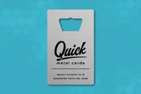 Quick Metal Bottle Opener Cards